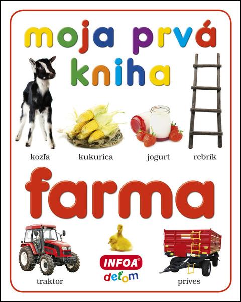 Moja prvá kniha Farma - 978-80-7547-275-5