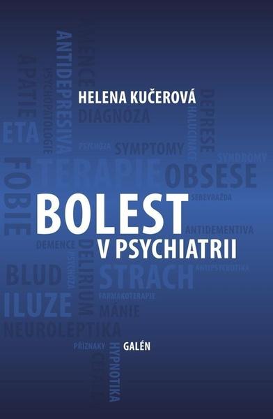 Bolest v psychiatrii - 978-80-7492-378-4