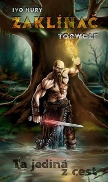 Zaklínač Torwolf - 978-80-87571-07-1