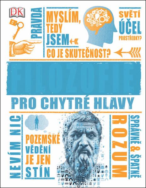 Filozofie pro chytré hlavy - 978-80-7585-103-1