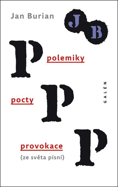 Polemiky, pocty, provokace - 978-80-7492-379-1