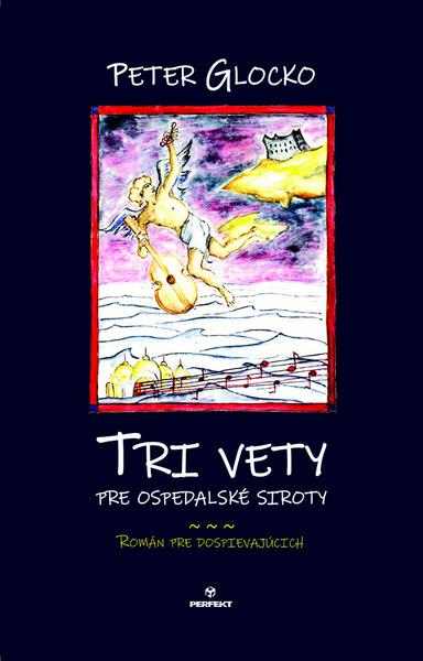 Tri vety pre ospedalské siroty - 978-80-8046-897-2