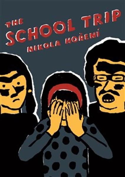 The School Trip - 9788090611115