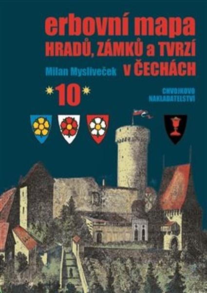 Erbovní mapa hradů, zámků a tvrzí v Čechách 10 - 978-80-86183-80-0