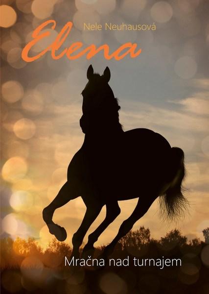 Elena Mračna nad turnajem - 978-80-264-2175-7