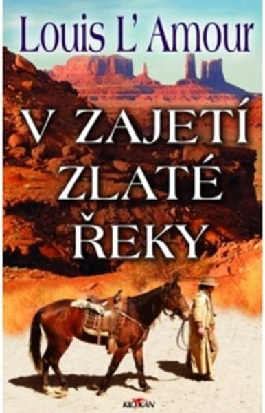 V zajetí zlaté řeky - 978-80-7543-855-3