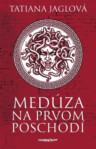 Medúza na prvom poschodí - 978-80-569-0191-5