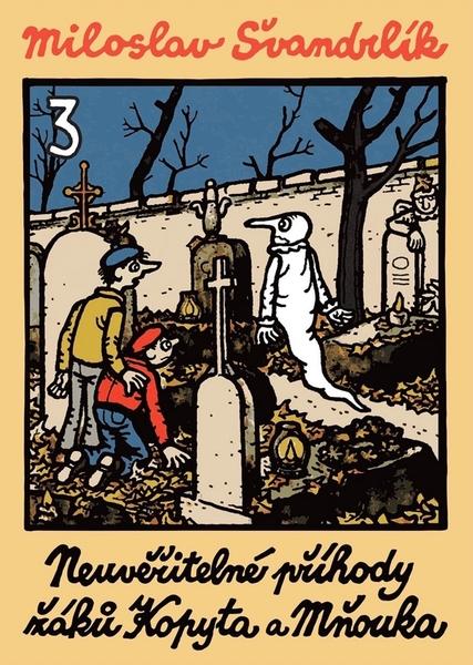 Neuvěřitelné příhody žáků Kopyta a Mňouka 3 - 978-80-7597-230-9