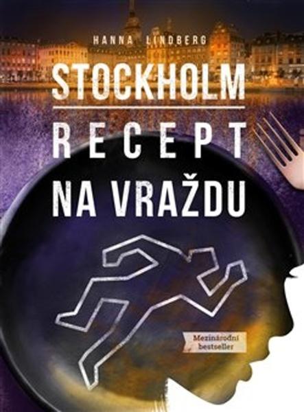 Stockholm Recept na vraždu - 978-80-87973-38-7