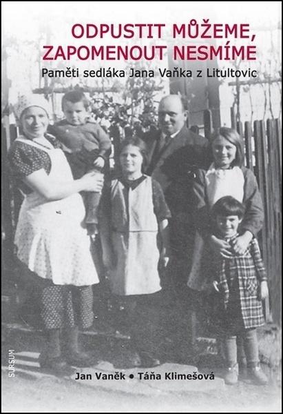 Odpustit můžeme, zapomenout nesmíme - 978-80-7323-324-2