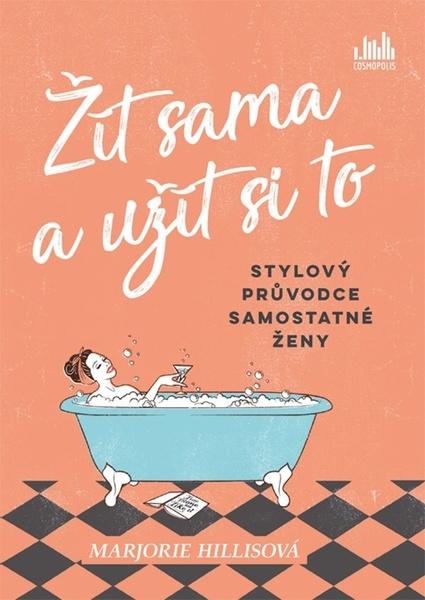 Žít sama a užít si to - 978-80-247-3186-5