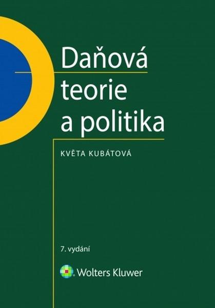 Daňová teorie a politika - 978-80-7598-165-3