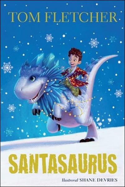 Santasaurus - Tom Fletcher - 978-80-556-3191-2