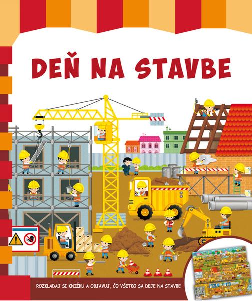 Deň na stavbe - 978-80-7451-717-4