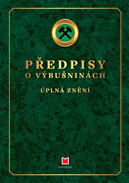 Předpisy o výbušninách - 978-80-7225-458-3