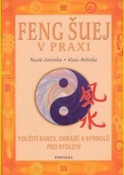 Feng šuej v praxi - 978-80-7336-189-1