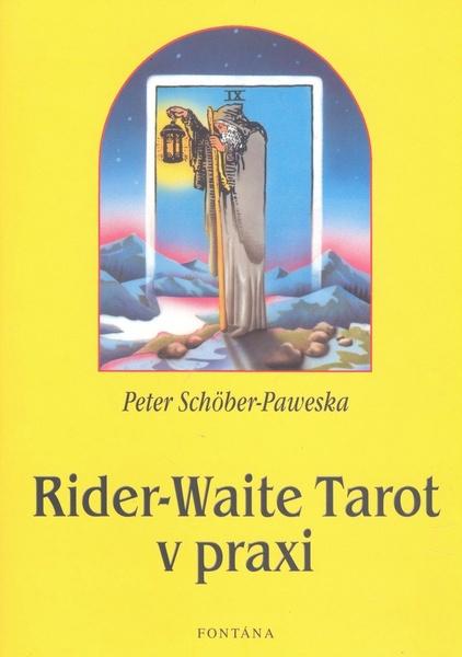 Rider-Waite Tarot v praxi - 978-80-7336-213-3