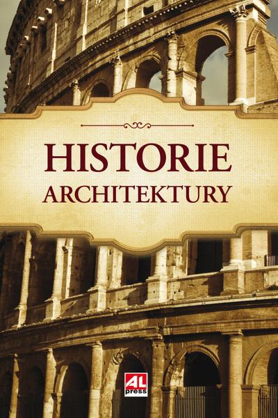 Historie architektury - 978-80-7543-777-8