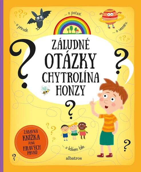 Záludné otázky chytrolína Honzy - Pavla Hanáčková, Tereza Makovská - 978-80-00-05069-0