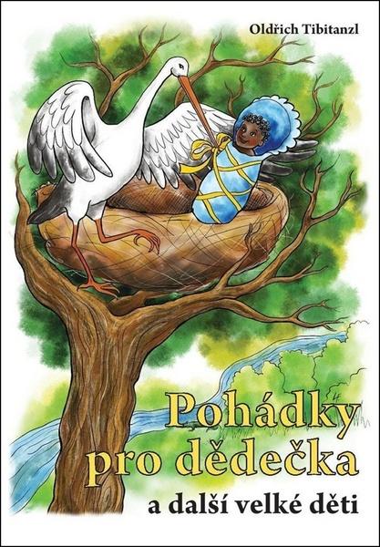 Pohádky pro dědečka a další velké děti - 978-80-7211-545-7