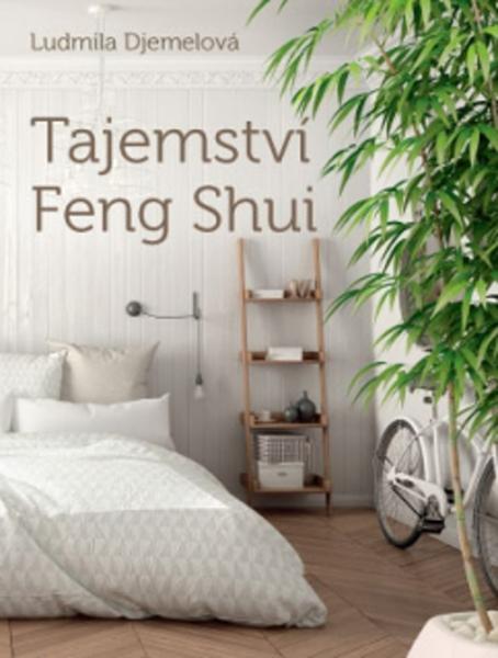 Tajemství Feng Shui - 978-80-7554-174-1