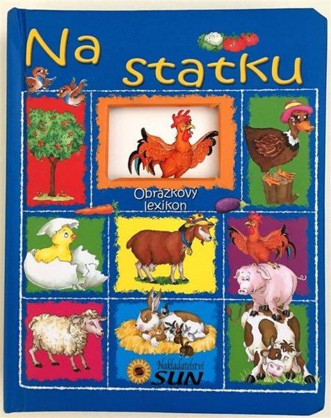 Obrázkový lexikon Na statku - 978-80-7371-578-6
