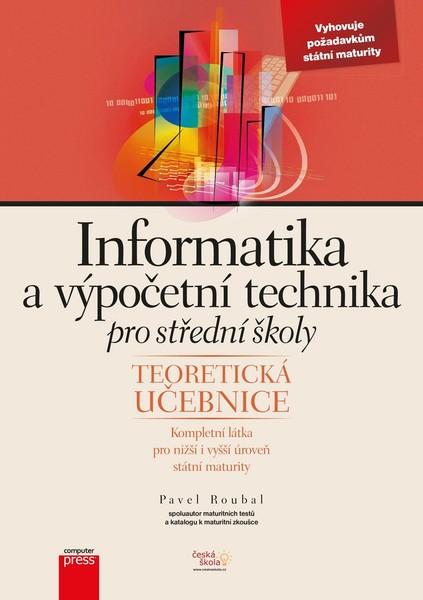 Informatika a výpočetní technika pro střední školy - 978-80-251-4951-5