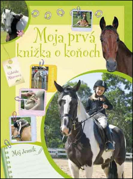 Moja prvá knižka o koňoch - 978-80-89742-19-6