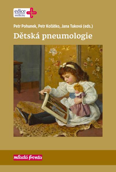 Dětská pneumologie - Tuková Jana, Pohunek Petr, Koťátko Petr, - 978-80-204-4912-2