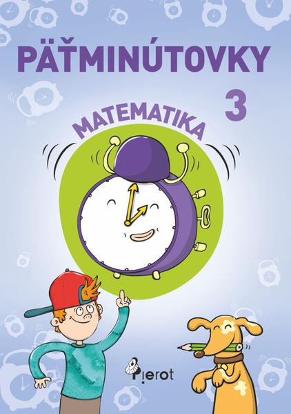 Päťminútovky matematika 3.ročník - 978-80-7353-672-5