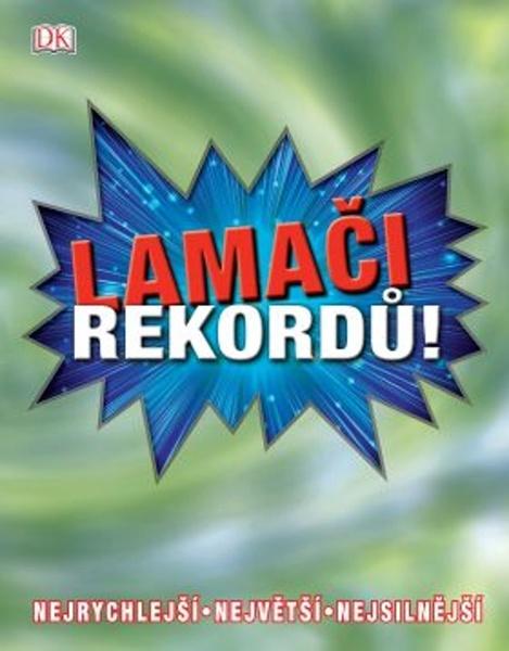 Lamači rekordů - 978-80-7585-181-9