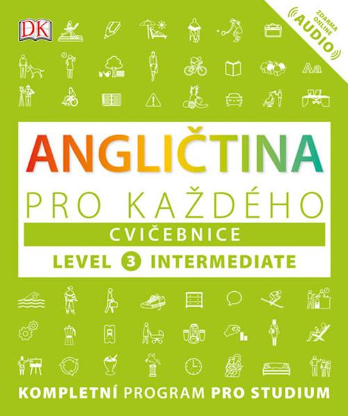 Angličtina pro každého, cvičebnice, úroveň 3, Intermediate - - 978-80-242-6301-4