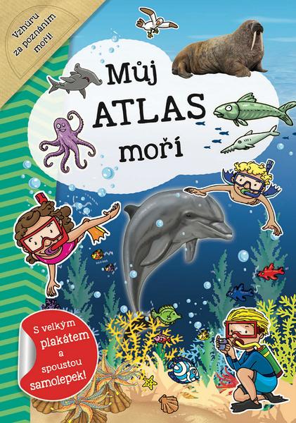 Můj atlas moří - 978-80-7547-309-7