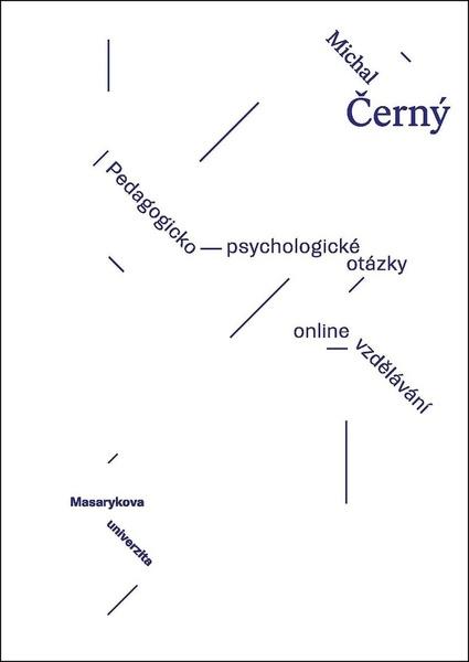 Pedagogicko-psychologické otázky on-line vzdělávání - 978-80-210-8925-9