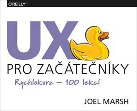 UX pro začátečníky - 978-80-7413-397-8