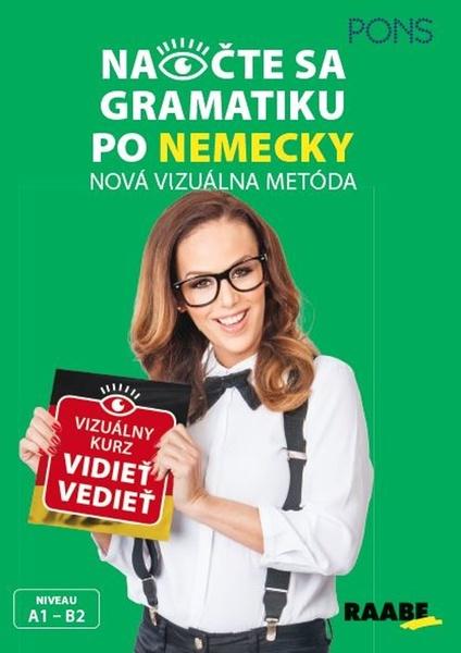 Naočte sa gramatiku po nemecky A1 - B2 - 978-80-8140-371-2