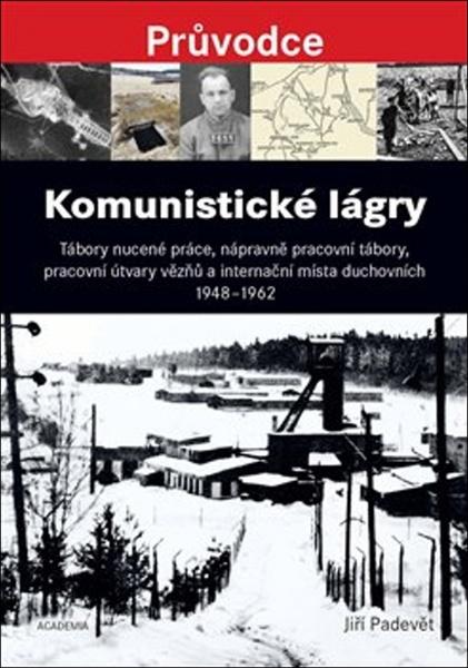 Komunistické lágry - 978-80-200-2977-5