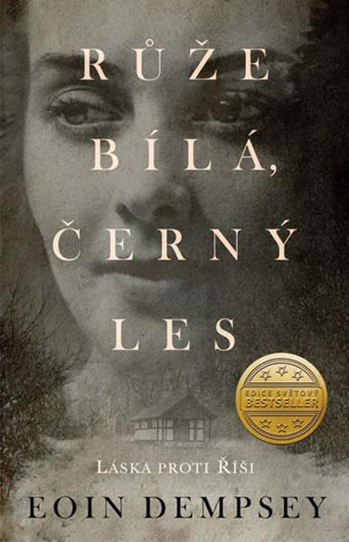 Růže bílá, černý les - 978-80-249-3940-7