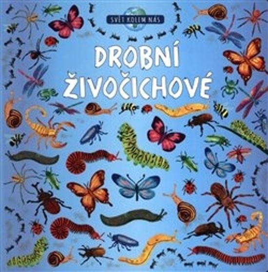 Drobní živočichové - 978-80-255-1157-2
