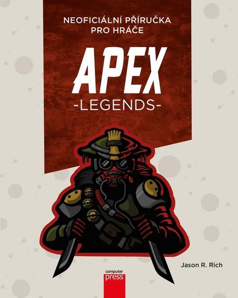 APEX Legends Neoficiální příručka pro hráče - 978-80-251-4980-5