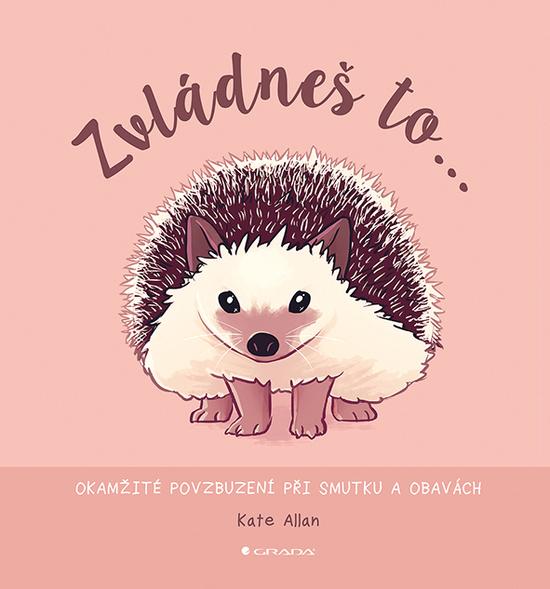 Kniha Zvládneš to...