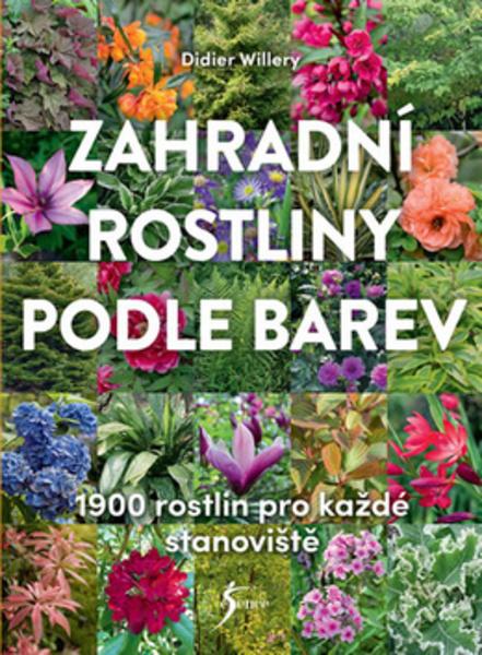 Zahradní rostliny podle barev - 978-80-7617-868-7