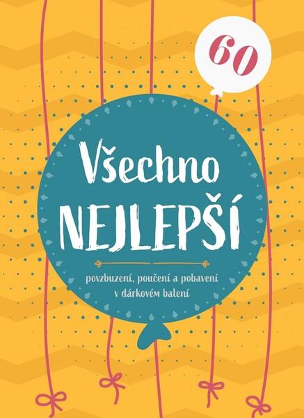 Všechno nejlepší 60 - 978-80-264-2726-1
