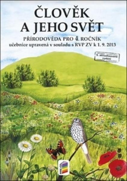 Člověk a jeho svět Přírodověda pro 4. ročník Učebnice - 978-80-7289-728-5