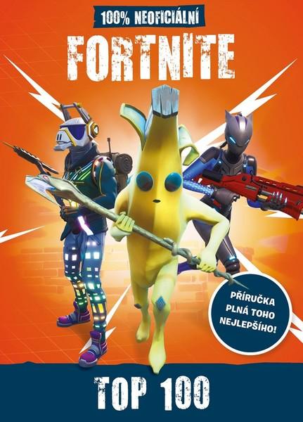 Fortnite 100% neoficiální příručka Top - 978-80-252-4757-0