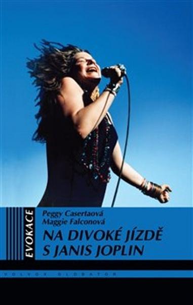 Na divoké jízdě s Janis Joplin - 978-80-7511-492-1
