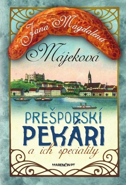 Prešporskí pekári a ich špeciality - 978-80-569-0544-9