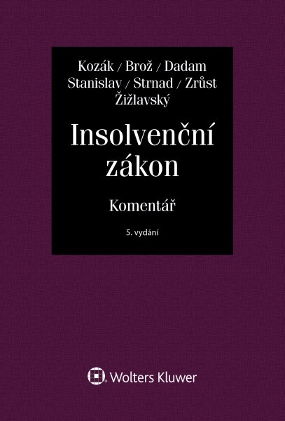 Insolvenční zákon. Komentář - 5. vydání - 978-80-7598-578-1