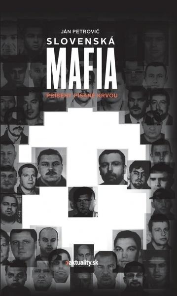 Slovenská mafia - 978-80-89854-18-9
