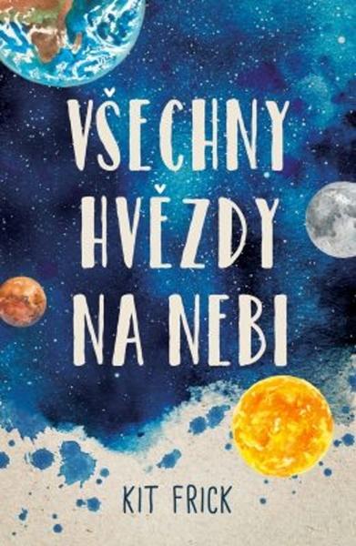 Všechny hvězdy na nebi - 978-80-7585-671-5